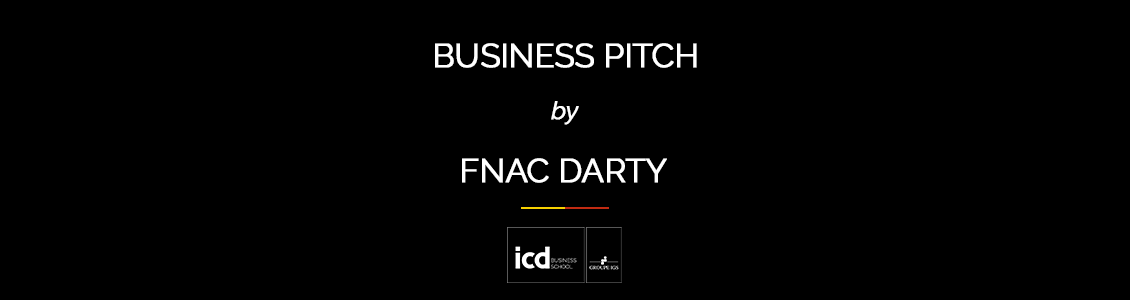 Business Pitch by FNAC DARTY