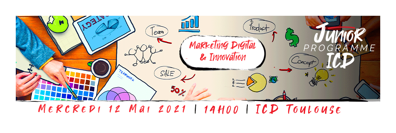 ICD_Toulouse_Junior_Programme |  Marketing et Innovation Digitale