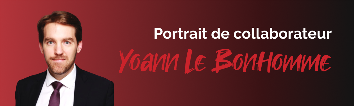 Portrait collaborateur - Yoann Le Bonhomme 