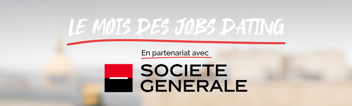 mois jobs dating banniere web societe generale