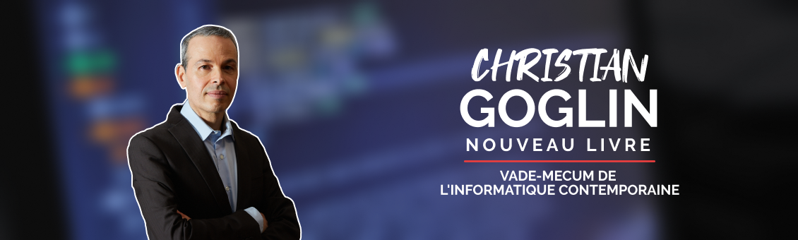 Nouveau livre de référence sur l'informatique contemporaine : "Vade-mecum de l'informatique contemporaine" par Christian Goglin